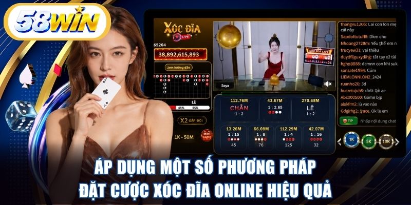 Áp dụng một số phương pháp đặt cược xóc đĩa online hiệu quả