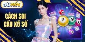 Cách Soi Cầu Xổ Số