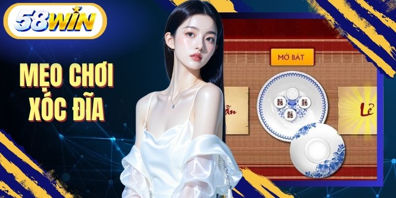Mẹo Chơi Xóc Đĩa